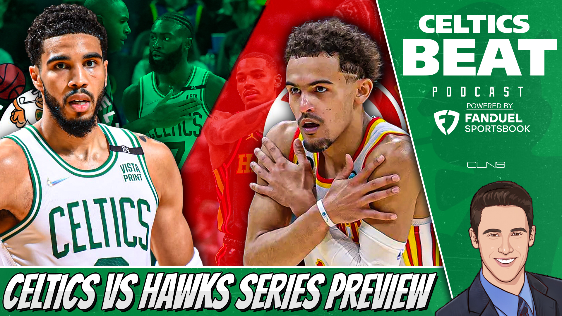 Celtics vs Hawks Series Preview CLNS Media